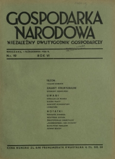 Gospodarka Narodowa : niezależny dwutygodnik gospodarczy. R. 6, nr 19 (1 października 1936)
