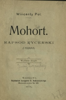Mohort : rapsod rycerski z podania