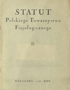 Statut Polskiego Towarzystwa Fizjologicznego