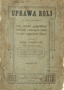 Uprawa roli dla użytku gospodarzy rolnych i niższych szkół rolniczych