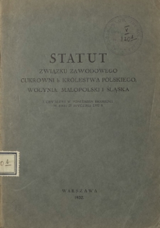 Statut Związku Zawodowego Cukrowni b. Kr&oacute;lestwa Polskiego, Wołynia, Małopolski i Śląska