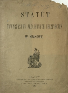 Statut Towarzystwa Wzajemnych Ubezpieczeń w Krakowie