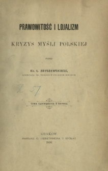 Prawowitość i lojalizm : kryzys myśli polskiej