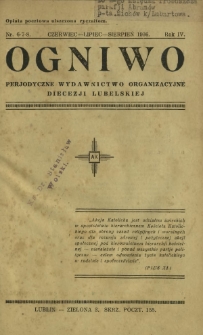 Ogniwo : perjodyczne wydawnictwo organizacyjne diecezji Lubelskiej R. 4, Nr 6/7/8 (czerw./lip./sierp. 1936)