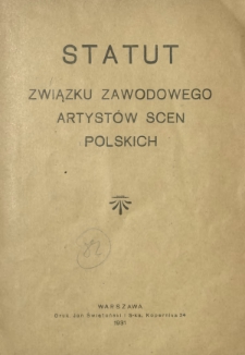 Statut Związku Zawodowego Artyst&oacute;w Scen Polskich