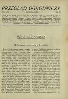 Przegląd Ogrodniczy : organ Małopolskiego Tow. Rolniczego, Małopolskiego Tow. Ogrodniczego we Lwowie R. 13, Nr 12 (grudzień 1930)