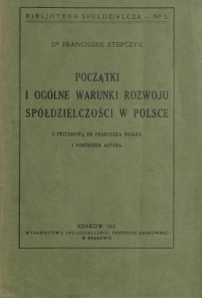 Początki i ogólne warunki rozwoju spółdzielczości w Polsce