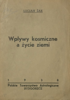 Wpływy kosmiczne a życie ziemi