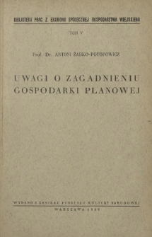 Uwagi o zagadnieniu gospodarki planowej