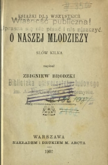 O naszej młodzieży sł&oacute;w kilka