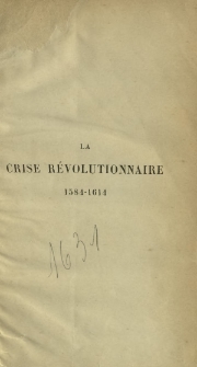 La crise revolutionnaire 1584-1614 : (smoutnoié vrémia)