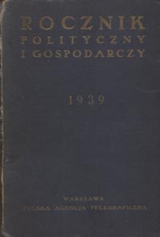 Rocznik Polityczny i Gospodarczy R. 8, 1939