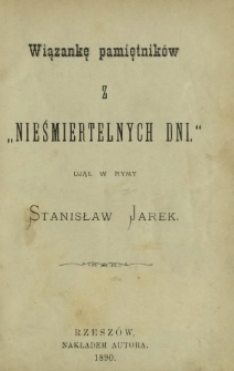 Wiązankę pamiętników z "nieśmiertelnych dni"