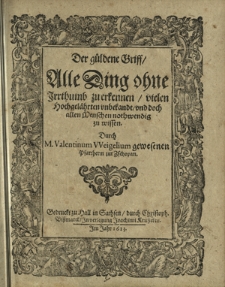 Der g&uuml;ldene Griff Alle Ding ohne Irrthumb zu erkennen vielen Hochgel&auml;hrten unbekandt und doch allen Menschen nothwendig zu wissen