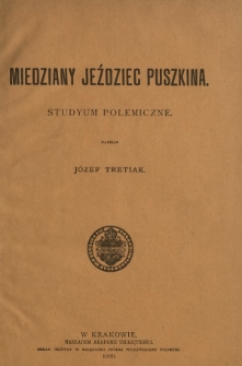 Miedziany jeździec Puszkina : studyum polemiczne
