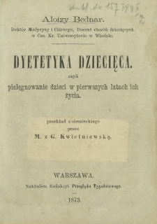 Dyetetyka dziecięca czyli Pielęgnowanie dzieci w pierwszych latach ich życia