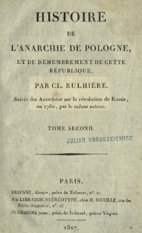 Histoire de l'anarchie de Pologne, et du démembrement de cette république. T. 2