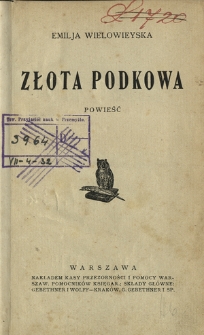 Złota podkowa : powieść