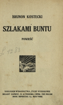 Szlakami buntu : powieść