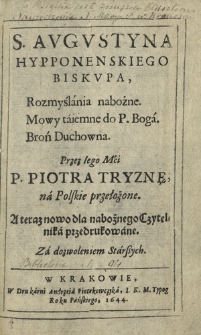S. Avgvstyna Hypponenskiego Biskvpa, Rozmyślania nabożne, Mowy taiemne do P. Boga, Broń Duchowna