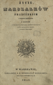 Życie marszałków francuzkich z czasów Napoleona