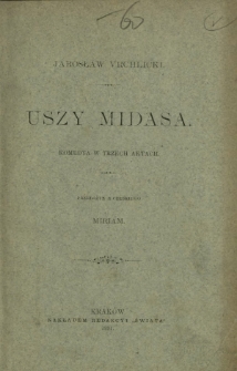 Uszy Midasa : komedya w trzech aktach