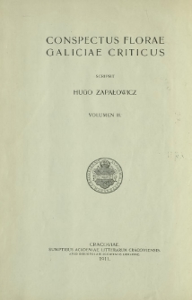 Krytyczny przegląd roślinności Galicyi. T.3