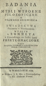 Badania Y Mysli Filozoficzne O Prawdzie Obiawienia Y Swiadectwa Pisanego Y Niepisanego Wyięte z Bonneta