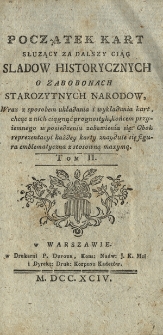Początek Kart Służący Za Dalszy Ciąg Slad&oacute;w Historycznych O Zabobonach Starozytnych Narodow [...] : Wraz z sposobem układania i wykładania kart [...]. T. 2