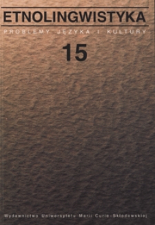 Etnolingwistyka : problemy języka i kultury. 15