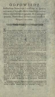 Odpowiedz Podskarbiego Nadwornego Litewskiego na Kwestyą, czyli zarzut od Kommissyi Skarbu Litewskiego, nieprzyzwoicie względem Summy 540,000. Zł: do niego zaregulowany, Prześwietney do Rachunkow Litewskich Delegacyi uczyniona