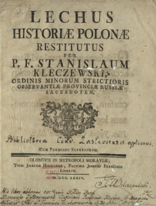 Lechus Histori&aelig; Polon&aelig; Restitutus