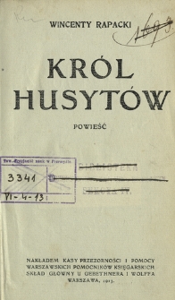 Kr&oacute;l husyt&oacute;w : powieść