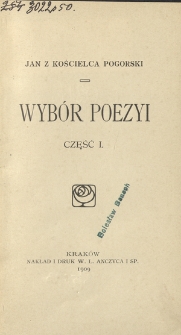Wyb&oacute;r poezyi. Cz. 1