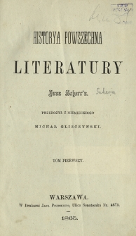 Historya powszechna literatury Jana Scherr'a. T. 1