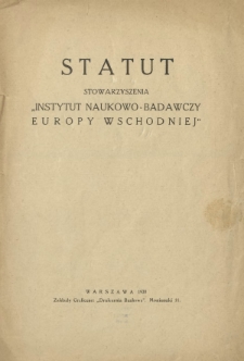 Statut stowarzyszenia "Instytut Naukowo-Badawczy Europy Wschodniej"