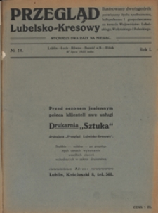 Przegląd Lubelsko-Kresowy : ilustrowany dwutygodnik poświęcony życiu społecznemu, kulturalnemu i gospodarczemu na terenie województw: lubelskiego, wołyńskiego i poleskiego R. 1, nr 14
