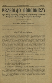 Przegląd Ogrodniczy : organ Małopolskiego Towarzystwa Ogrodniczego i Sekcji Ogrodniczej Towarzystwa Gospodarskiego Wsch. Małopolski R. 7, Nr 13 (21 października 1923)