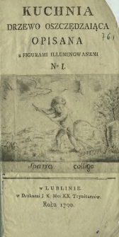 Kuchnia Drzewo Oszczędzaiąca Opisana z Figurami Illuminowanemi N&deg; I