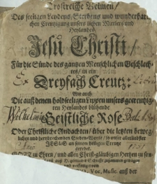 Trostreiche Reimen Des seeligen Lendens Sterbens [...] Jesu Christi [...]