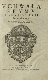 Vchwała Seymv Torvnskiego Dwuniedzielnego, Roku Pań. M. DC. XXVI