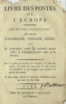 Livre Des Postes De L'Europe Contenant Des D&eacute;tails Particuliers Sur Celles D'Allemagne, Pologne, Russie [...]