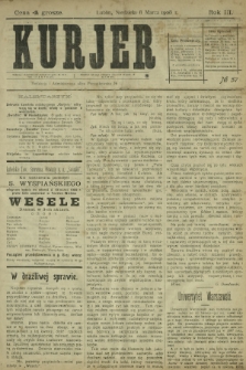 Kurjer / redaktor i wydawca Stanisław Korczak. - R. 3, nr 57 (8 marca 1908)