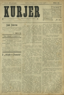 Kurjer / redaktor i wydawca Stanisław Korczak. - R. 3, nr 140 (23 czerwca 1908)