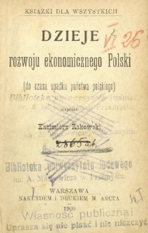 Dzieje rozwoju ekonomicznego Polski (do czasu upadku państwa polskiego). Cz. 1