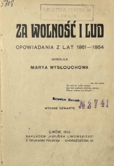 Za wolność i lud : opowiadania z lat 1861-1864