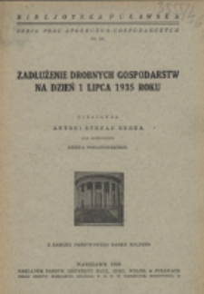 Zadłużenie drobnych gospodarstw na dzień 1 lipca 1935 roku