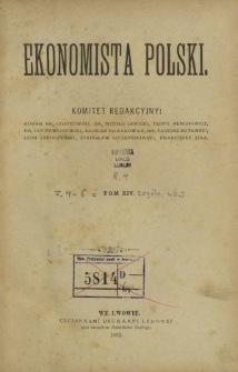 Ekonomista Polski T. 14. Treść tomu czternastego "Ekonomisty Polskiego"
