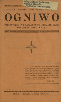 Ogniwo : periodyczne wydawnictwo organizacyjne Akcji Katolickiej Diecezji Lubelskiej R. 6, Nr 6/7/8 (czerwiec/lipiec/sierpień 1938)