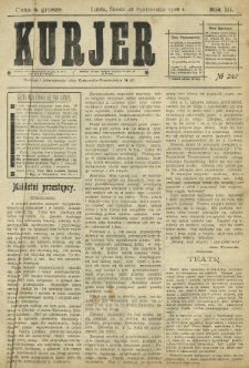 Kurjer / redaktor i wydawca Stanisław Korczak. - R. 3, nr 247 (28 października 1908)